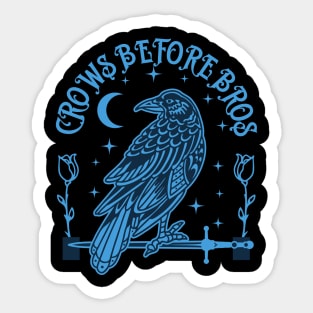 Crows before bros Sticker